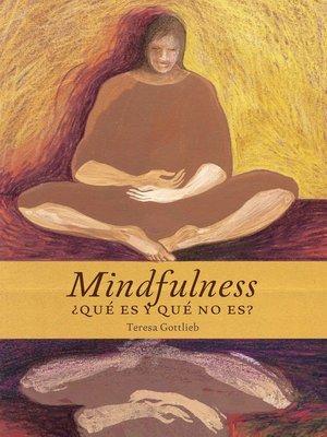 cover image of Mindfulness, ¿qué es y qué no es?